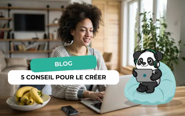 Femme souriante sur ordinateur portable et panda sur pouf, bannière blog, 5 conseils pour créer son blog