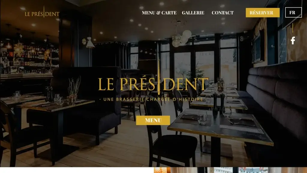 Page d'accueil du site Le Président, une brasserie chargée d'histoire, avec salle, menu et bouton Réserver