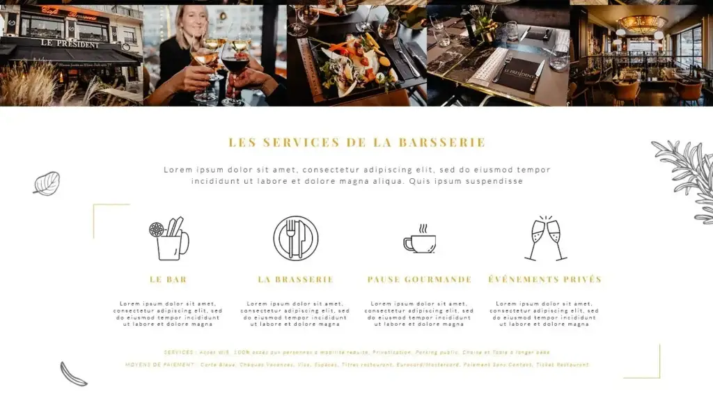 Section Les services de la brasserie du site Le Président avec bar, brasserie, pause gourmande et événements privés