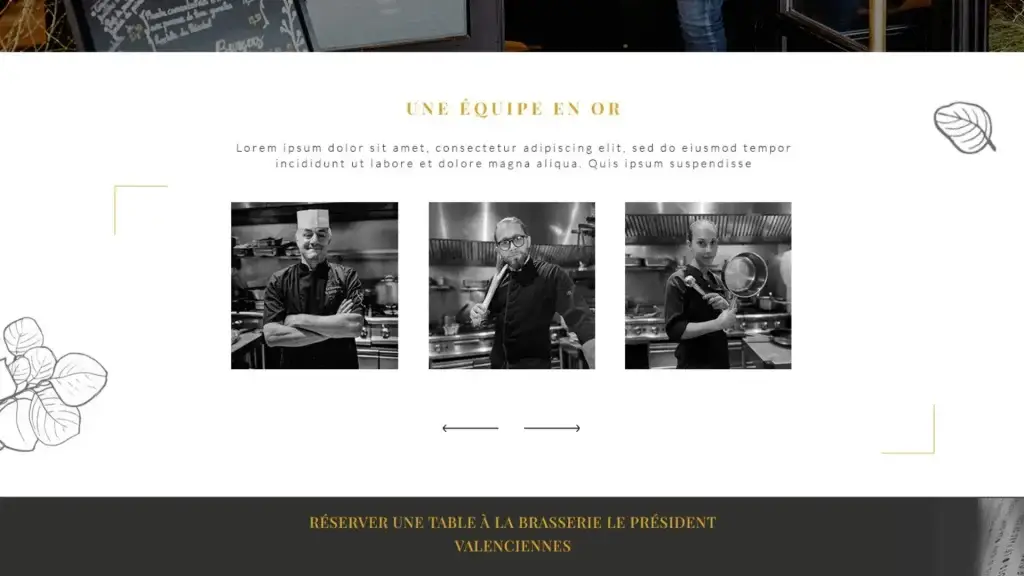 Section Une équipe en or du site Le Président avec portraits en noir et blanc des cuisiniers en cuisine