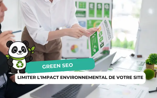 Bannière Green SEO limiter l'impact environnemental de votre site, panda écolo et réunion sur la logistique verte
