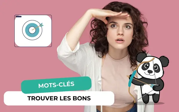 Jeune femme scrutant l'horizon et panda archer visant une cible, bannière pour trouver les bons mots-clés